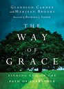 The Way of Grace Finding God on the Path of Surrender