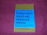 Conservative Social and Industrial Reform 18001974 v 1 A Record of Conservative Legislation