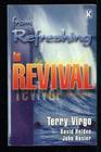 From Refreshing to Revival