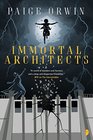 Immortal Architects
