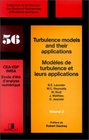 Turbulence models and their applications / Modles de turbulences et leurs applications tome 2