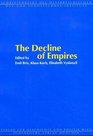 The Decline of Empires