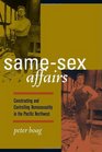 SameSex Affairs Constructing and Controlling Homosexuality in the Pacific Northwest