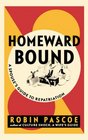 Homeward Bound A Spouse's Guide to Repatriation