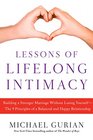 Lessons of Lifelong Intimacy Building a Stronger Marriage Without Losing YourselfThe 9 Principles of a Balanced and Happy Relationship