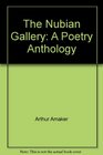 The Nubian Gallery A Poetry Anthology