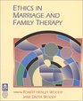 Ethics In Marriage and Family Therapy