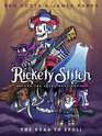 Rickety Stitch and the Gelatinous Goo Book 1 The Road to Epoli