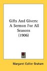 Gifts And Givers A Sermon For All Seasons