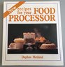 New Recipes for Your Food Processor