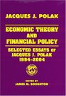 Economic Theory And Financial Policy Selected Essays Of Jacques J Polak 19942004