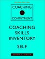 Coaching for Commitment, Coaching Skills Inventory Self : Interpersonal Strategies for Obtaining Superior Performance from Individuals and Teams