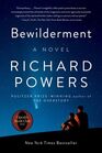 Bewilderment A Novel