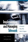 Implementing and Managing Telework A Guide for Those Who Make It Happen