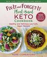 FixIt and ForgetIt PlantBased Keto Cookbook Healthy and Delicious LowCarb Vegan Recipes