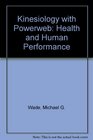 Kinesiology with PowerWeb Health and Human Performance