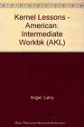 American Kernel Lessons Intermediate Level Workbook