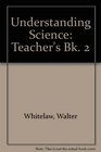 Understanding Science Teacher's Bk 2