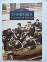 Chesterfield A Century of Change
