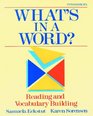 What's in a Word Reading and Vocabulary Building