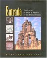 Entrada The Legacy of Spain and Mexico in the United States