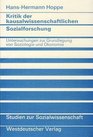 Kritik der kausalwissenschaftlichen Sozialforschung Untersuchungen zur Grundlegung von Soziologie und Okonomie
