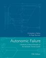 Autonomic Failure A Textbook of Clinical Disorders of the Autonomic Nervous System