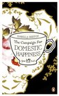 The Campaign for Domestic Happiness (Penguin Great Food)