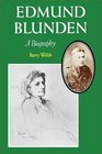 Edmund Blunden  A Biography