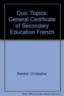Duo Topics General Certificate of Secondary Education French