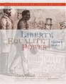 Liberty Equality Power Volume I to 1877 Enhanced Concise Edition