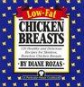 LowFat Chicken Breasts  120 Healthy and Delicious Recipes for Skinless Boneless Chicken Breasts