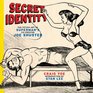 Secret Identity The Fetish Art of Superman's Cocreator Joe Shuster