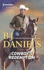 Cowboy's Redemption (Cahill Ranch, Bk 5) (Harlequin Intrigue, No 1779)