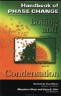 Handbook of Phase Change Boiling and Condensation