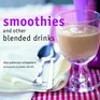 Smoothies and Other Blended Drinks