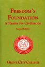 Freedom's Foundation A Reader for Civilization