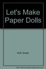 Let's Make Paper Dolls