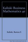 Kaliski Business Mathematics 4e