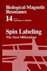 Biological Magnetic Resonance  Volume 14 Spin Labeling