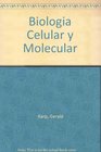 Biologia Celular y Molecular