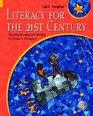 Literacy for the 21st Century Teaching Reading and Writing in Grades 4 through 8