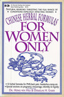 Chinese Herbal Formulas For Women Only