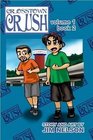 Crosstown Crush Vol 1 Book 2