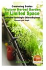 Victory Herbal Garden in Your Limited Space Sustainable Gardening for Children/Beginners