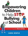 Empowering Children to Help Stop Bullying in School