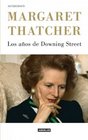 Margaret Thatcher los aos de Downing Street