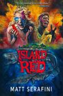 Island Red A Novel of Alien Horror