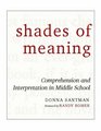 Shades of Meaning  Comprehension and Interpretation in Middle School