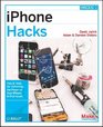 Iphone Hacks Pushing the Iphone and iPod Touch Beyond Their Limits